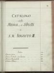 CATALOGO della MUSICA, e de' Libretti di S.M. AUGUSTO III. - Bibl.Arch.III.Hb,Vol.787.g,2
