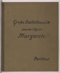 Vorschaubild von Große Ballettmusik aus der Oper Margarete (Faust)