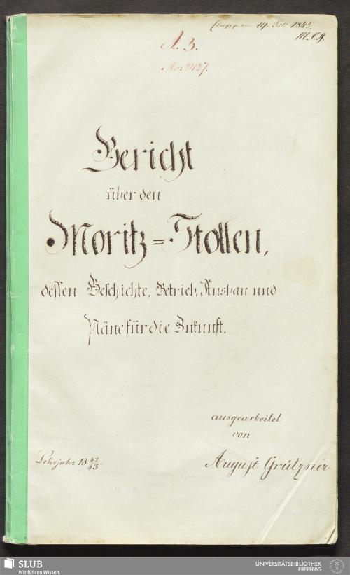 Vorschaubild von Bericht über den Moritz-Stollen, dessen Geschichte, Betrieb, Ausbau und Pläne für die Zukunft - 18.7079 4.