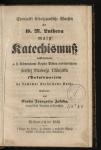 Vorschaubild von Spocżatki kscheszijanskeje Wucżby aby D. M. Luthera mały Katechismuß