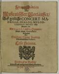 Vorschaubild von Kronen Krönlein oder Musicalischer Vorläuffer/ auff geistliche Concert- Madrigal- Dialog- Melod- Symphon- Motet-ische Manier/ etc.