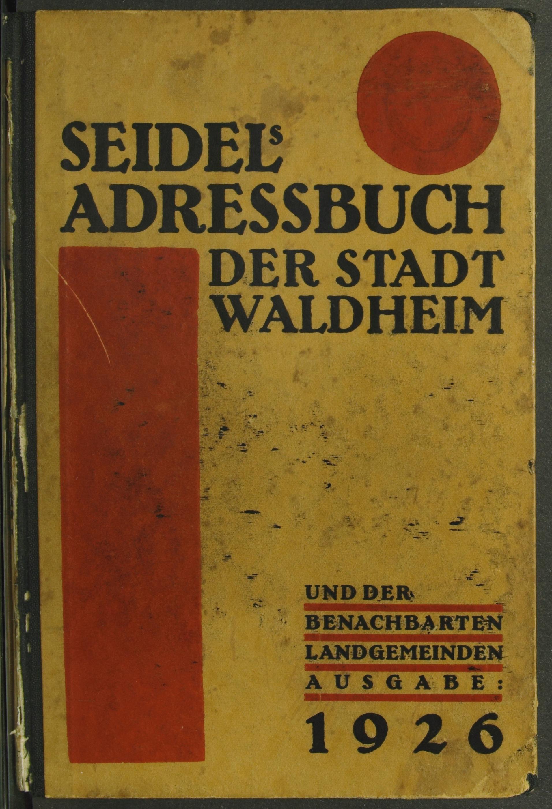 Seidels Adreßbuch der Stadt Waldheim und der benachbarten Landgemeinden 1926