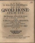 Vorschaubild von E Politica Christiana De Eo Qvod Honestum Est, Seu De Principio Amoris & Odii