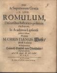 Vorschaubild von T. Livii. Romulum, Discursibus historico-politicis illustratum, In Academia Lipsiensi publicè sistunt