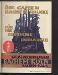 Die guten Bachem Drucke für die deutsche Industrie