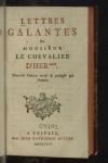 Lettres Galantes De Monsieur Le Chevalier D'Her*** [i.e. Bernard L. de Fontenelle]